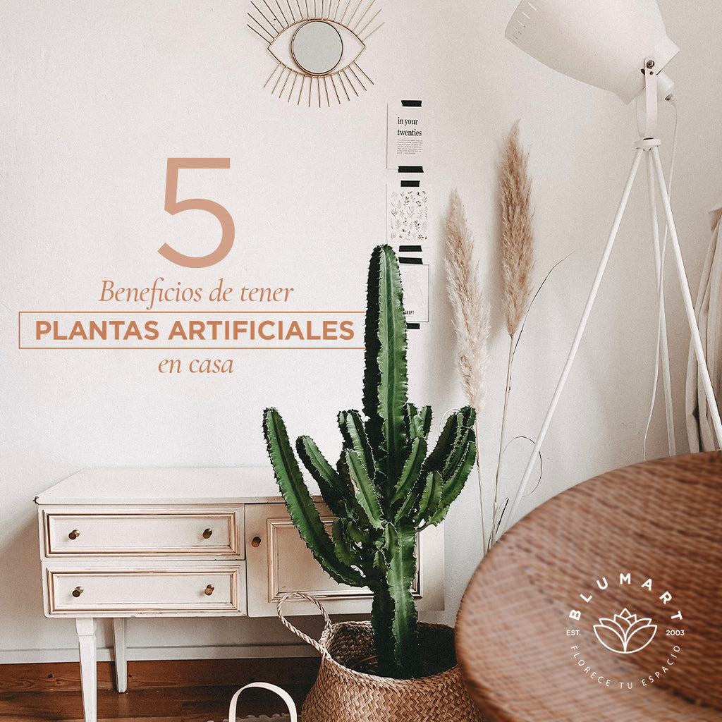 ✅5 beneficios de tener plantas artificiales en casa 